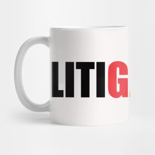 LitiGaytor Mug